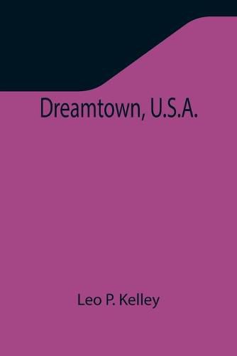 Cover image for Dreamtown, U.S.A.