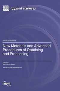 Cover image for New Materials and Advanced Procedures of Obtaining and Processing