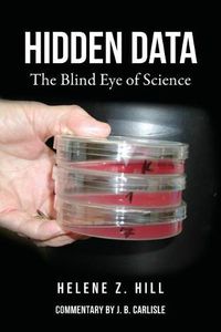 Cover image for Hidden Data: The Blind Eye of Science