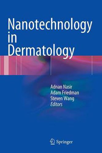 Nanotechnology in Dermatology