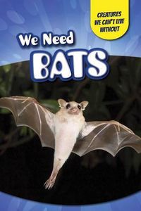 Cover image for We Need Bats