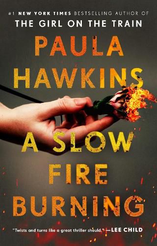 Cover image for A Slow Fire Burning: A Novel