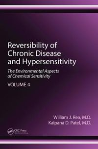 Cover image for Reversibility of Chronic Disease and Hypersensitivity, Volume 4: The Environmental Aspects of Chemical Sensitivity