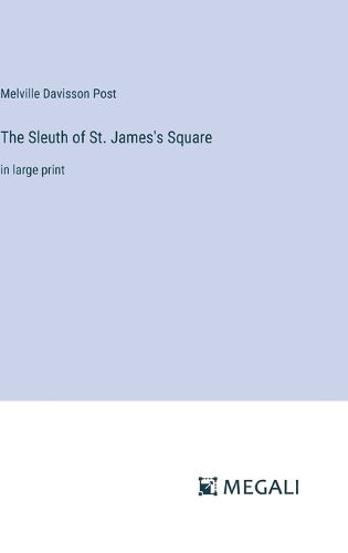 The Sleuth of St. James's Square