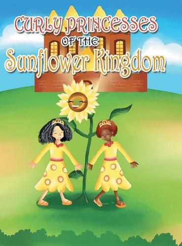 Cover image for Curly Princesses of the Sunflower Kingdom