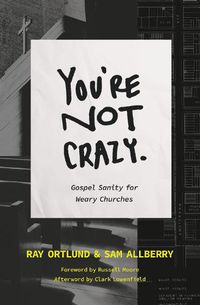 Cover image for You're Not Crazy