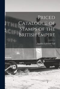 Cover image for Priced Catalogue of Stamps of the British Empire