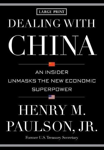 Dealing with China: An Insider Unmasks the New Economic Superpower