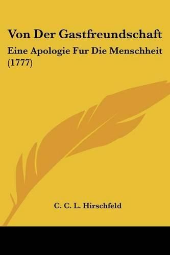 Cover image for Von Der Gastfreundschaft: Eine Apologie Fur Die Menschheit (1777)