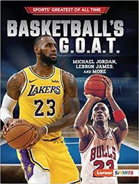 Cover image for Basketball's G.O.A.T.