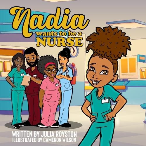 Cover image for Nadia Wants to Be A Nurse