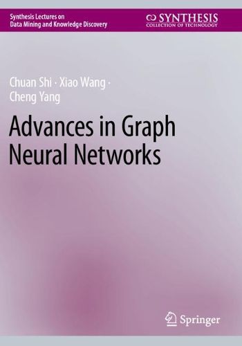 Cover image for Advances in Graph Neural Networks