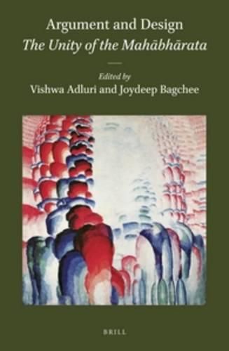 Cover image for Argument and Design: The Unity of the Mahabharata