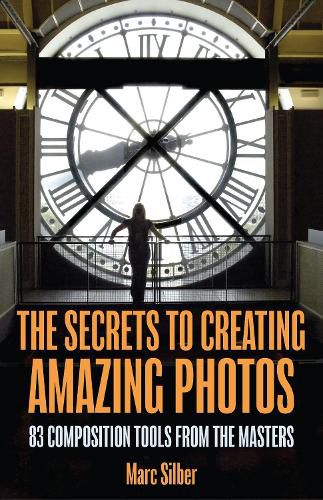 Cover image for The Secrets to Amazing Photo Composition