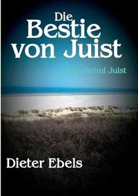 Cover image for Die Bestie von Juist: Inselkrimi Juist