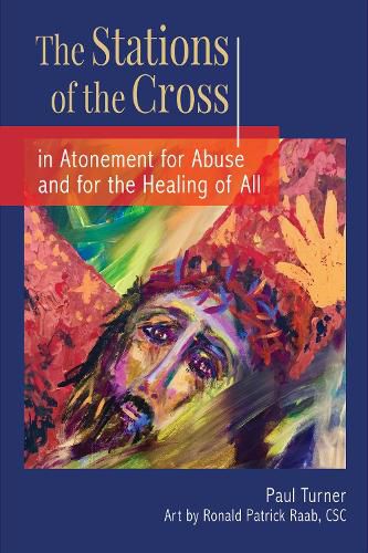 Cover image for The Stations of the Cross in Atonement for Abuse and for the Healing of All