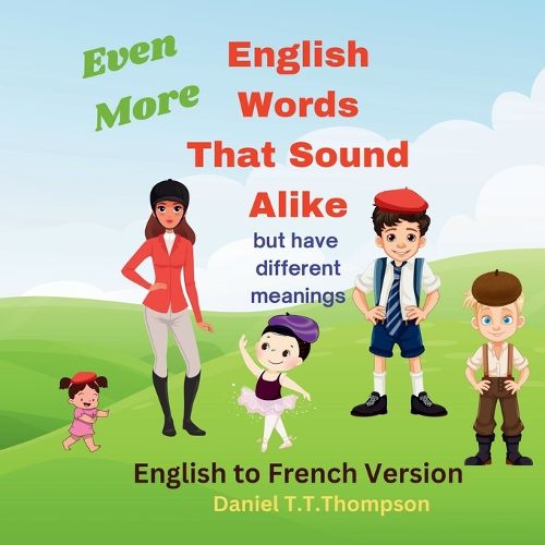 Cover image for Even More English Words That Sound Alike