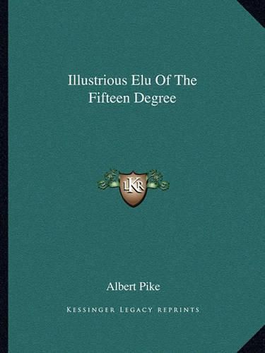 Illustrious Elu of the Fifteen Degree