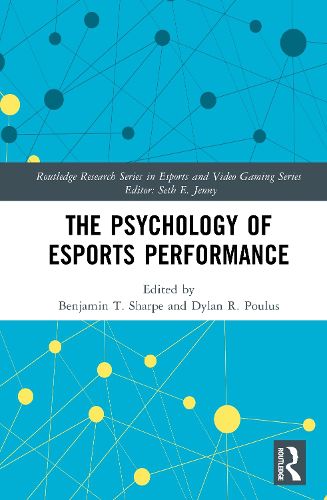 Cover image for The Psychology of Esports Performance