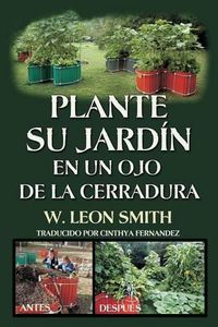 Cover image for Plante su Jardin en un Ojo de la Cerradura