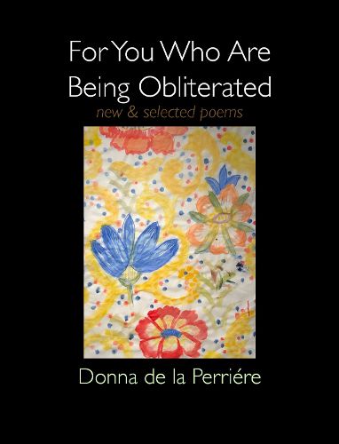 Cover image for For You Who Are Being Obliterated