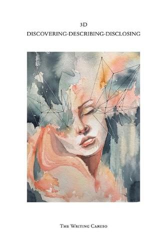 Cover image for 3D Discovering-Describing-Disclosing