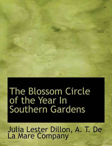 Cover image for The Blossom Circle of the Year in Southern Gardens