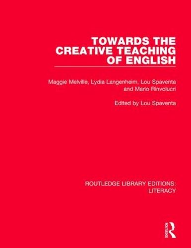 Cover image for Towards the Creative Teaching of English