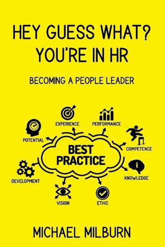 Cover image for Hey Guess What? You're in HR: Becoming a People Leader