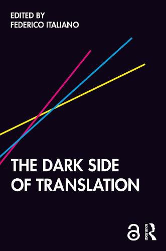 Cover image for The Dark Side of Translation