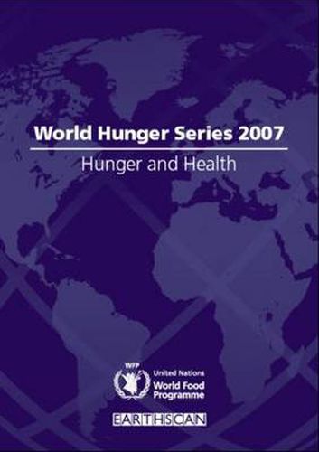 Cover image for Hunger and Health: World Hunger Series 2007