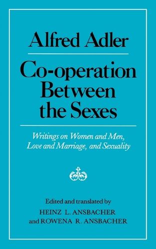 Cover image for Cooperation Between the Sexes: Writings on Women and Men, Love and Marriage, and Sexuality