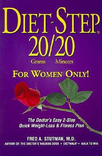 Cover image for Diet-Step 20 Grams/20 Minutes: For Women Only!