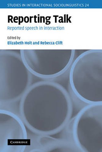 Cover image for Reporting Talk: Reported Speech in Interaction