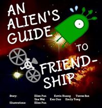 Cover image for An Alien's Guide to Friendship