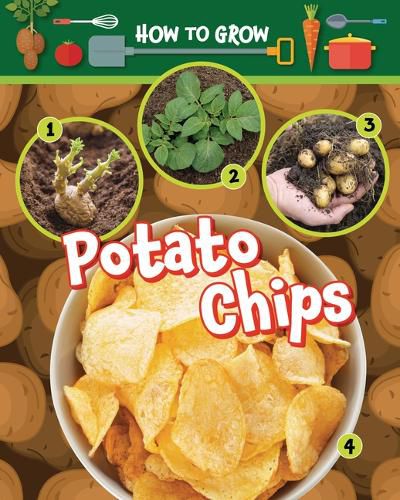 How to Grow Potato Chips