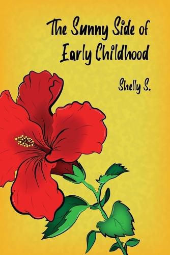 Cover image for The Sunny Side of Early Childhood