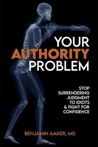 Cover image for Your Authority Problem