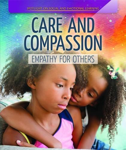 Care and Compassion: Empathy for Others