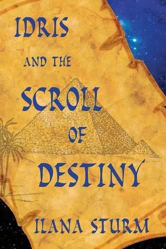 Cover image for Idris and the Scroll of Destiny