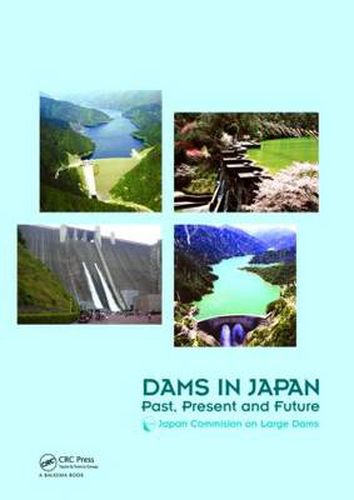 Cover image for Dams in Japan: Past, Present and Future