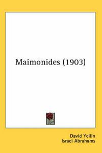 Cover image for Maimonides (1903)