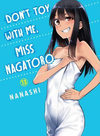 Cover image for Don't Toy With Me Miss Nagatoro, Volume 13