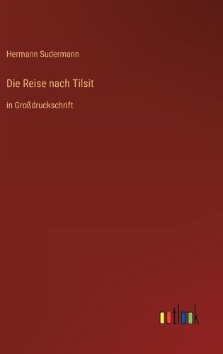 Cover image for Die Reise nach Tilsit