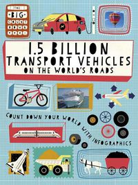 Cover image for The Big Countdown: 1.5 Billion Transport Vehicles on the World's Roads