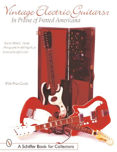 Cover image for Vintage Electric Guitars: In Praise of Fretted Americana