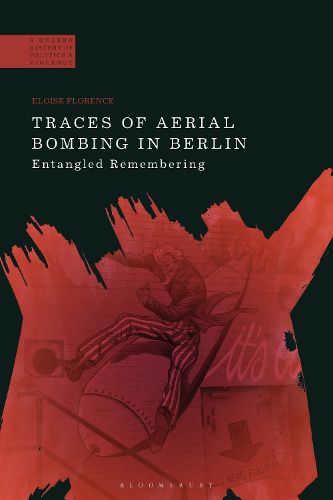 Cover image for Traces of Aerial Bombing in Berlin