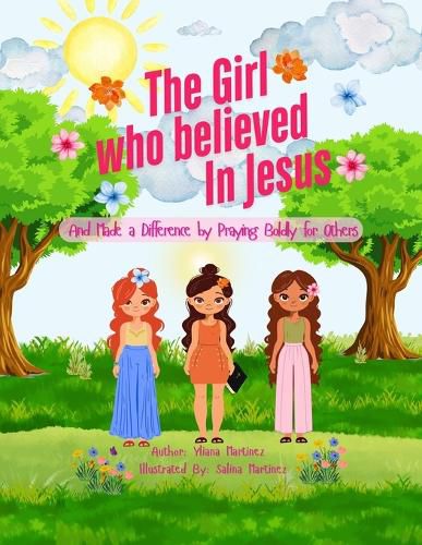 Cover image for The Girl who believed in Jesus