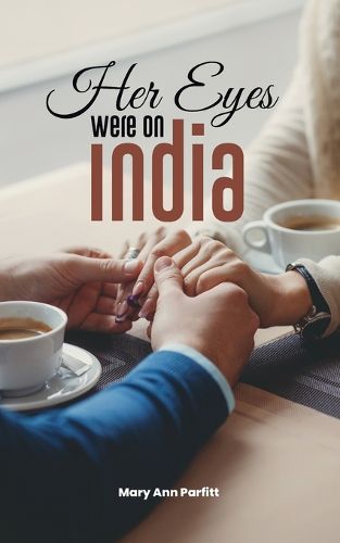 Cover image for Her Eyes Were on India