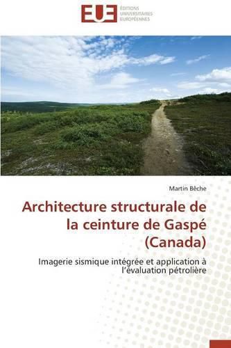 Cover image for Architecture Structurale de La Ceinture de Gaspe (Canada)
